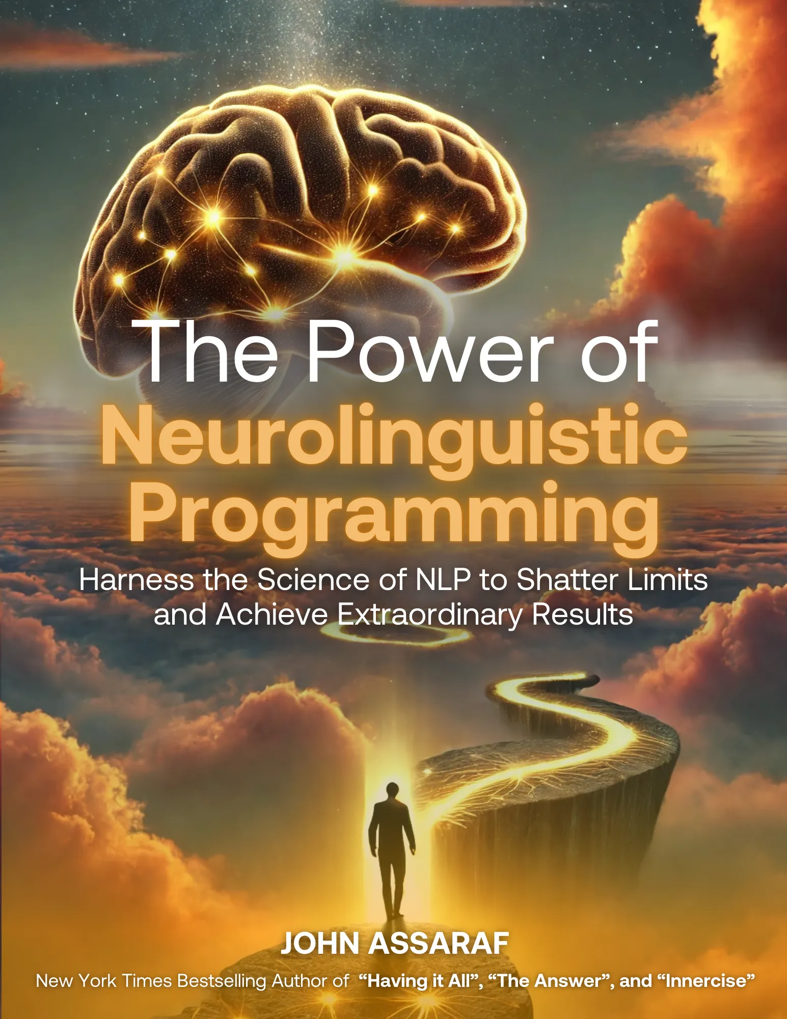 Cover of The Power of Neurolinguistic Programming ebook by John Assaraf